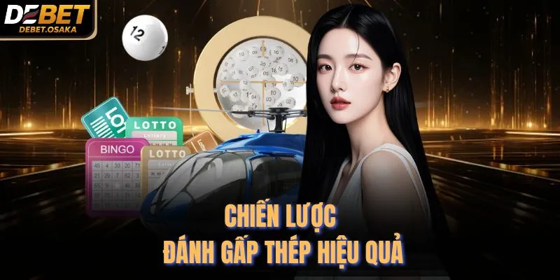 Chiến lược đánh gấp thép hiệu quả