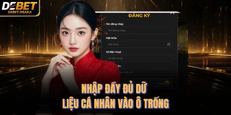 Nhập đầy đủ dữ liệu cá nhân vào ô trống