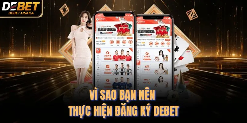 Vì sao bạn nên thực hiện đăng ký Debet